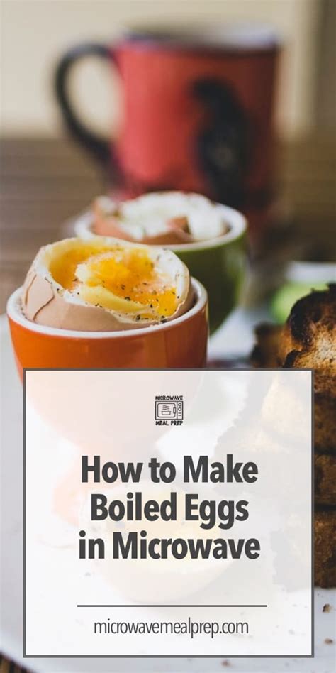 If still undercooked, turn egg over in container, cover, and microwave for another 10 seconds, or until cooked as desired. How To Make Boiled Eggs In Microwave - Microwave Meal Prep