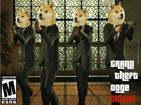 Much Grand Theft Wow Such Doge By Zigballer Meme Center