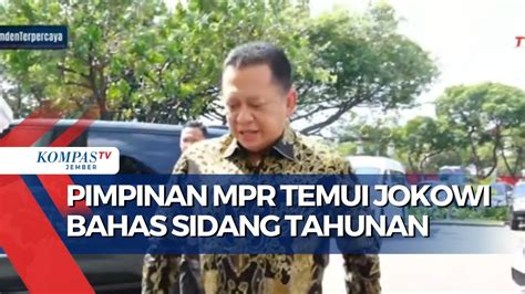 Pimpinan MPR Temui Jokowi Bahas Sidang Tahunan YouTube