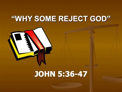 Why Some Reject God Waynesville Church Of Christ