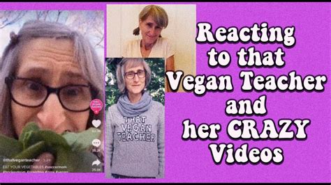 Reacting To That Crazy Vegan Teacher Youtube