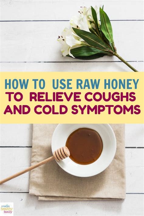 Raw Honey For Coughs And Colds Cold Remedies Cold Home Remedies