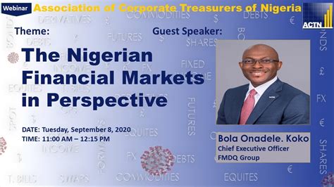 Actn Webinar The Nigerian Financial Markets In Perspective Youtube