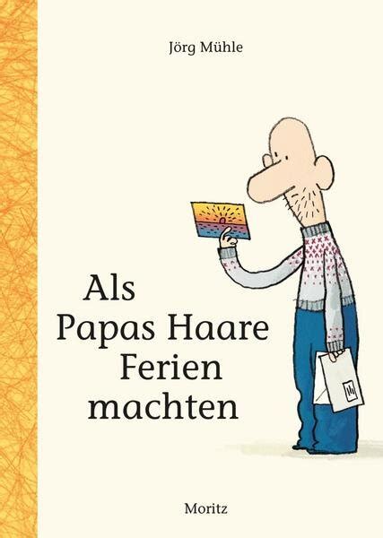 21 Kinderbücher über Papa So vielfältig ist der Väteralltag
