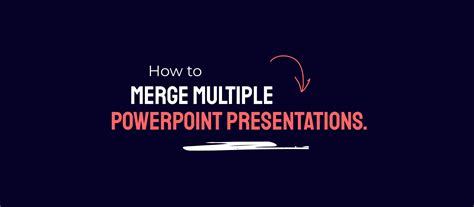 How To Merge Powerpoint Combine Multiple Presentations Buffalo