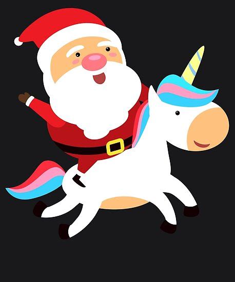 Santa Claus Unicorn Christmas Art Xmas Design T Poster By