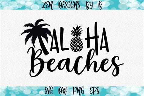 Aloha Beaches SVG Cut File Summer Beach Shirt Funny Etsy