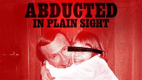 The netflix true story abducted in plain sight is a new true crime documentary, about a family that falls prey to the manipulative charms of a neighbor, who read: Abducted in Plain Sight (2017) - Review | Netflix True ...