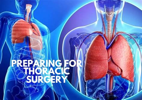 Preparing For Thoracic Surgery What You Need To Know The Operating