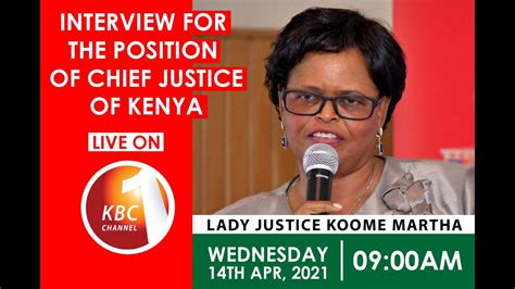 Live Vetting Of Lady Justice Martha Koome For The Position Of Chief Justice Youtube