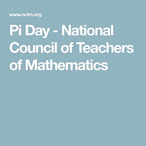 Pi Day National Council Of Teachers Of Mathematics Mathematics