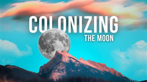 Colonizing The Moon Spacex Blueorigin Youtube