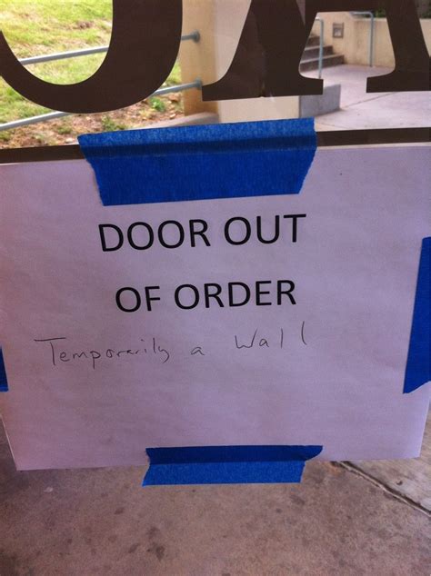 Door Out Of Order Funny Photos Funny Images Cool Photos Art Of