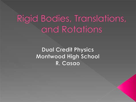 Ppt Rigid Bodies Translations And Rotations Powerpoint Presentation