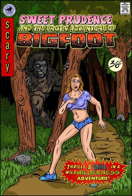 Bigfoot And Sweet Prudence Sasquatchattacks
