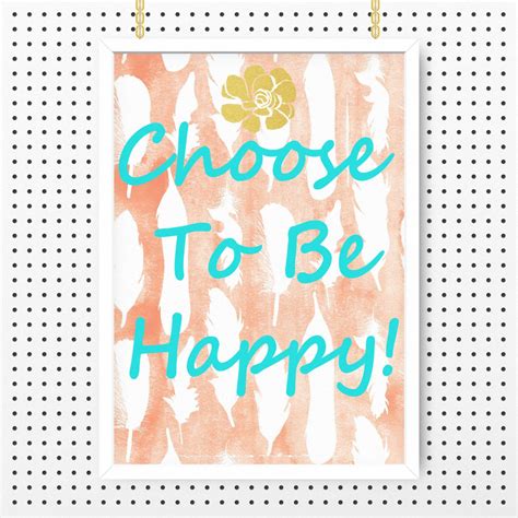 Art Print Choose To Be Happy Instant Download Choose Happy Art