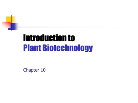 Ppt Introduction To Plant Biotechnology Powerpoint Presentation Free