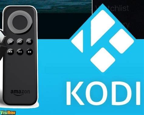 How To Install Kodi On The Amazon Fire Tv Stick Visihow