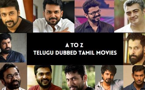 A To Z Telugu Dubbed Tamil Movies List Till 2022 Explore Now Gambaran
