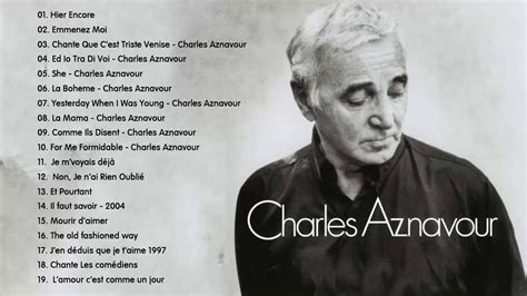 Charles Aznavour Meilleurs Succ S The Best Of Charles Aznavour Full