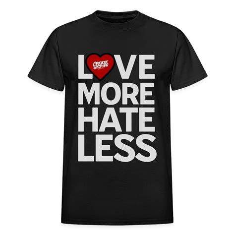 Live Forever On Twitter Rt Midu Life Love More Hate Less T Shirt Https