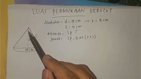 Cara Menghitung Luas Permukaan Kerucut Part 3 Youtube