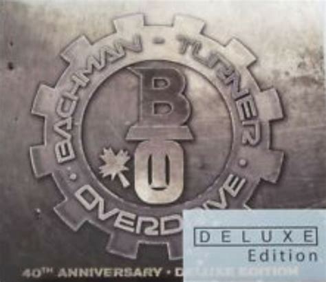 Bachman Turner Overdrive Bto 40th Anniversary Deluxe Edition