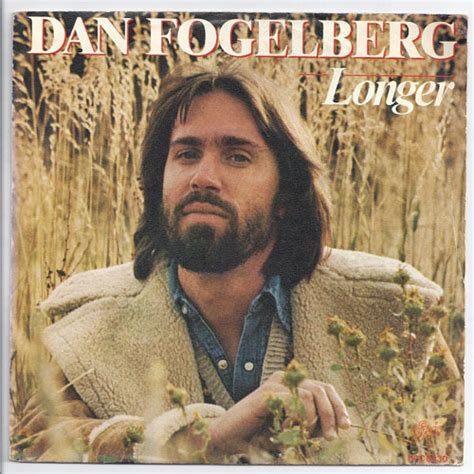 Dan Fogelberg Longer Lyrics Genius Lyrics