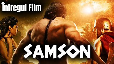 Samson 2018 Poveste Biblică Întregul Film în Limba Română