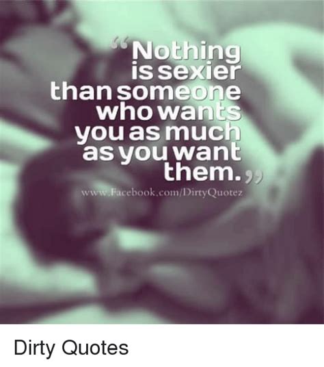 Nothing Is Sexier Than Someone Who Wants You As Much As You Want Them