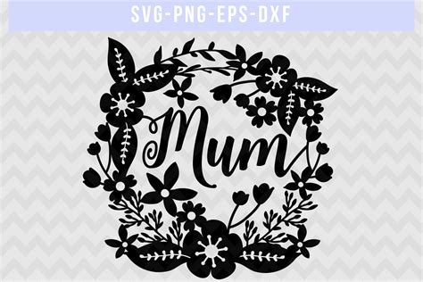 Mum Svg Cut File Mother Papercut Template Dxf Eps Png 138215 Svgs