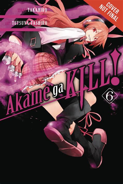 Akame Ga Kill Vol 6 Fresh Comics