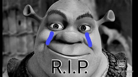 Rip Shrek Youtube