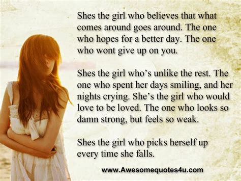 Awesome Quotes Shes The Girl Who Would Love To Be Loved