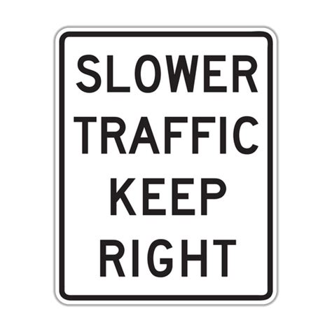 R4 3 Slower Traffic Keep Right Hall Signs