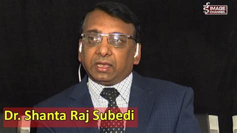 talk with dr shanta raj subedi 2075 2 16 youtube