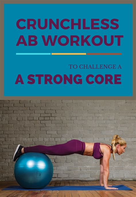 Crunchless Ab Workout To Challenge A Strong Core