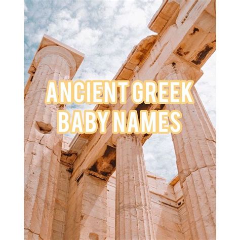 Abc Baby Names💛 On Instagram Ancient Greek Baby Names 🤩 This Might Be