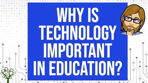 Why Is Technology Important In Education Youtube