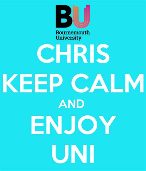 Chris Keep Calm And Enjoy Uni Poster Hgfdjhfd Keep Calm O Matic