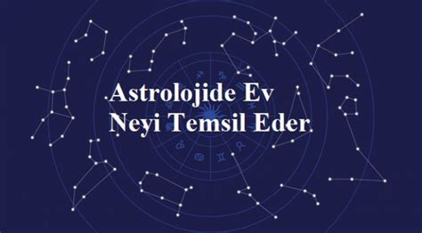Astrolojide Ev Neyi Temsil Eder - Astroloji - Gulum.net