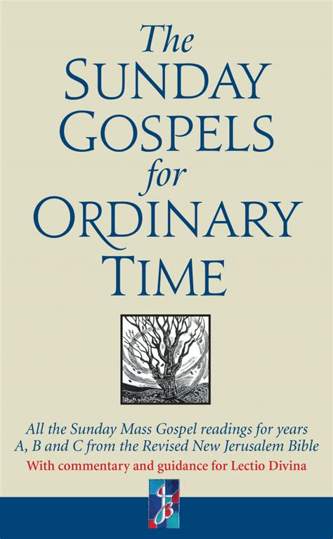 THE SUNDAY GOSPELS FOR ORDINARY TIME