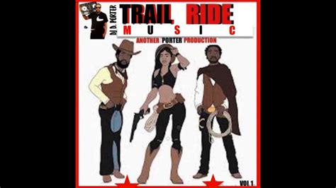 Trail Ride Music Vol 1 Youtube