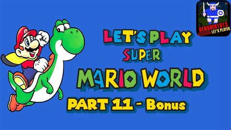 Lets Play Super Mario World Bonus Part 11 Youtube