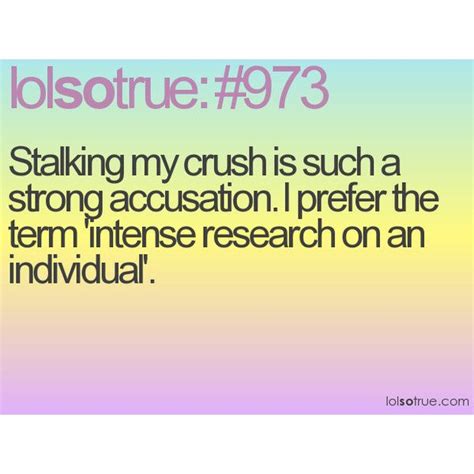 I've been through this, much worse than this. Funny Stalker Quotes. QuotesGram