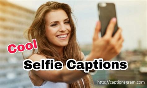 Cool Selfie Captions For Instagram