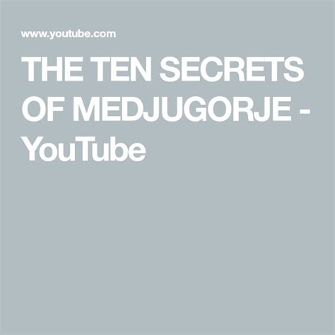 The Ten Secrets Of Medjugorje Youtube In 2020 Ten Medjugorje The