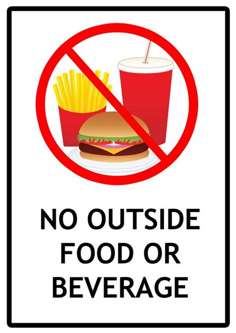 What's your opinion about this? Printable "No Outside Food and Beverage" Sign | Live Plus