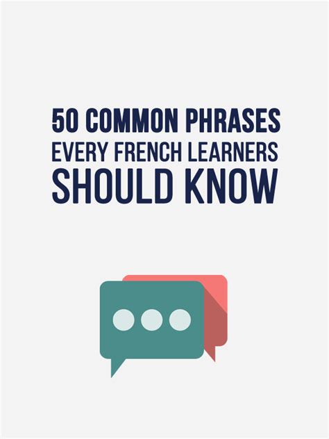 50 Common French Phrases Every French Learner Should Know Talk In French