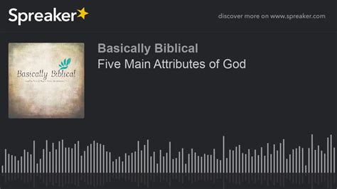 Five Main Attributes Of God Part 1 Of 6 Youtube